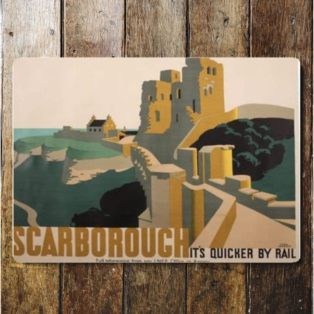 Scarborough Its Quicker By Rail Britsish Railways - Metal Travel Wall Sign