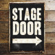 Stage Door - Metal Advertising Wall Sign