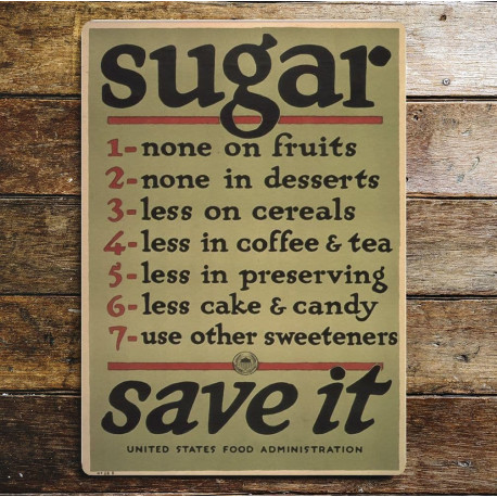 Sugar Save It - Metal Propaganda Wall Sign