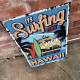 Surfing Time Hawaii  - Metal Retro Wall Sign