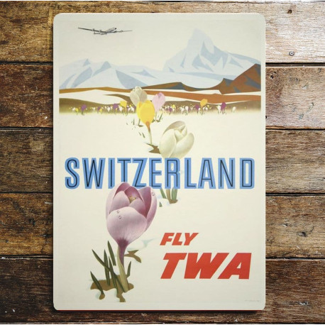 Switzerland Fly TWA - Metal Travel Wall Sign