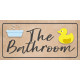 The Bathroom - Metal Sign Plaque Bathroom Door Signs