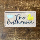 The Bathroom - Metal Sign Plaque Bathroom Door Signs