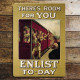 There&#039;s Room For You Enlist Today - Metal War Wall Sign