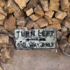 Turn Left One Way Only -  Metal Wall Sign