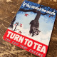 Turn To Tea  - Metal Propaganda Wall Sign