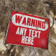 Warning Any Text Sign Personalised With Any Name / Text - Metal Art Wall Sign