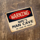 Warning Man Cave My Cave My Rules Door Sign Personalised With Any Name / Text - Metal Art Wall Sign