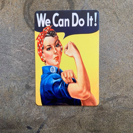 We Can Do It ! - Metal Humour Wall Sign