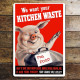 We Want your Kitchen waste PIg - Metal Propaganda Wall Sign