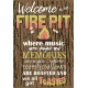 Welcome Fire Pit firepit Memories Metal Sign Humorous Plaque