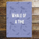 Whale Of A time Pattern Nautical Sea Life - Metal Movie Wall Sign