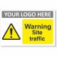 Warning Site Traffic Sign