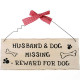 Husband &amp; Dog Missing Shabby Plaque