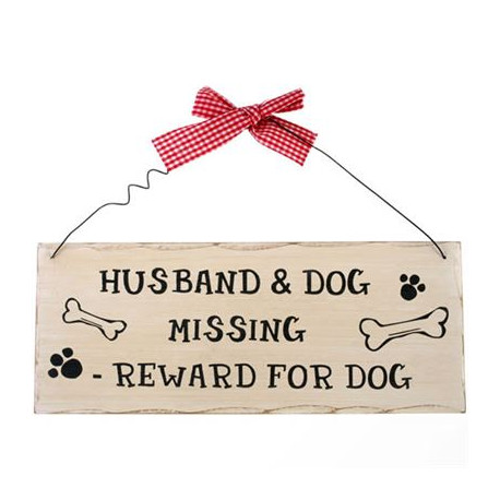 Husband & Dog Missing Shabby Plaque