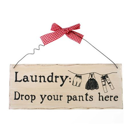 Laundry: Drop Your Pants Here Shabby Plaque