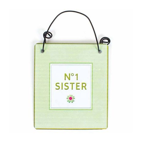 No.1 Sister Metal Hanging Sign