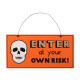 Skull Enter Hanging Sign