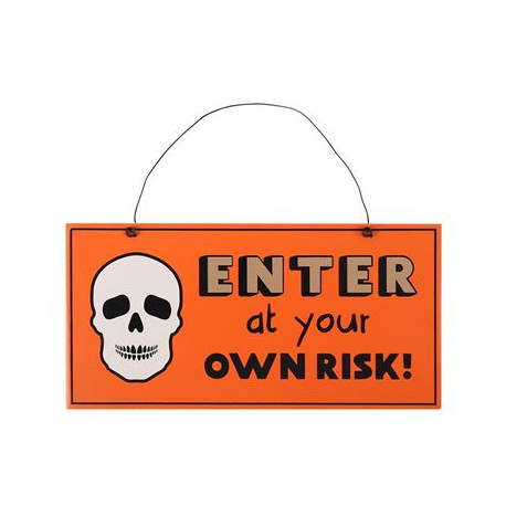 ENTER AT YOUR OWN RISK Halloween Hanger