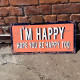 David Bowie - Ashes To Ashes - I&#039;m Happy  -  Metal Wall Sign