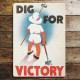 Dig For Victory - Metal Propaganda Wall Sign