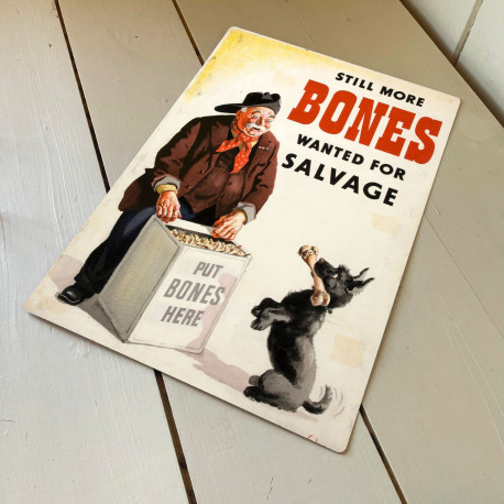 Dog  Still More Bones Wanted For Salvage Propaganda war- Metal Advertising Wall Sign