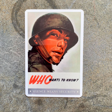 Who Wants to know - Metal Propaganda Wall Sign