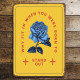 Why Fit In , Stand Out  - Motivation - Metal Sign Plaque