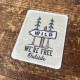 Wild We&#039;re Free Outside Travel Tin Sign Metal Sign Plaque