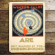 Winter sales , Go By Underground - Metal Travel Wall Sign