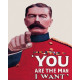 You Are The Man I want - Metal Propaganda Wall Sign