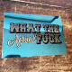 What The Actual Fuck WTF Mirror  - Mirroed Metal Wall Sign