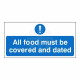 All Food Must Be Covered And Dated Sign (Pack of 2)