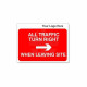 All Traffic Turn Right When Leaving Site Custom Logo Sign - 600Wmm x 450Hmm