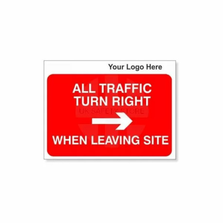 All Traffic Turn Right When Leaving Site Custom Logo Sign - 600Wmm x 450Hmm