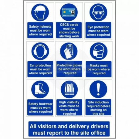 All Visitors And Delivery Drivers Must Report To The Site Office Multi Message Safety Board