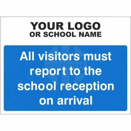 All Visitors Must Report To School Reception On Arrival Sign - Composite Board