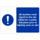 All Workers Must Report To The Site Office For A Safety Induction Prior To Starting Work On Site Custom Logo Sign