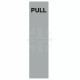 Aluminium Pull Door Sign