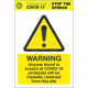 Anyone In Breach Of Covid-19 Protocols Will Be Removed From Site Sign