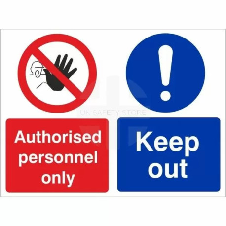 Authorised personnel only keep out multi message sign in a variety of sizes and materials