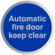 Automatic Fire Door Keep Clear Aluminium Door Sign