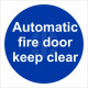 Automatic Fire Door Keep Clear Sign