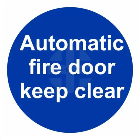 Automatic Fire Door Keep Clear Sign