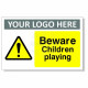 Beware Children Playing Custom Logo Warning Sign
