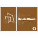 Brick / Block Recycling Sign