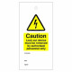Caution Lock Out Device Must Be Removed By Authorised Personnel Only Warning Tags