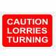 Caution Lorries Turning - Traffic Sign - 1050W mm x 750Hmm