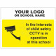 CCTV Is In Operation At This School Sign - Composite Board