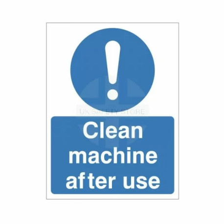 Clean Machine After Use Sign